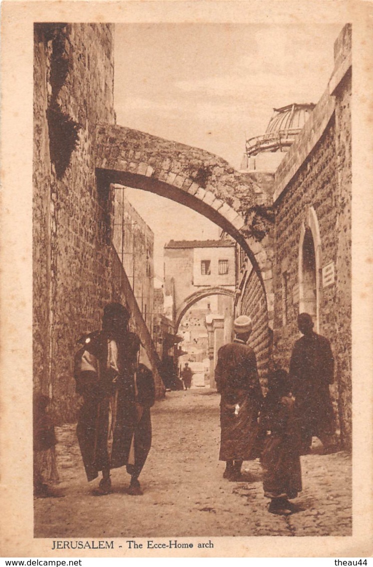 ¤¤  -  ISRAEL   -   JERUSALEM   -  The Ecce-Home Arch   -  Judaïca  -   ¤¤ - Israel