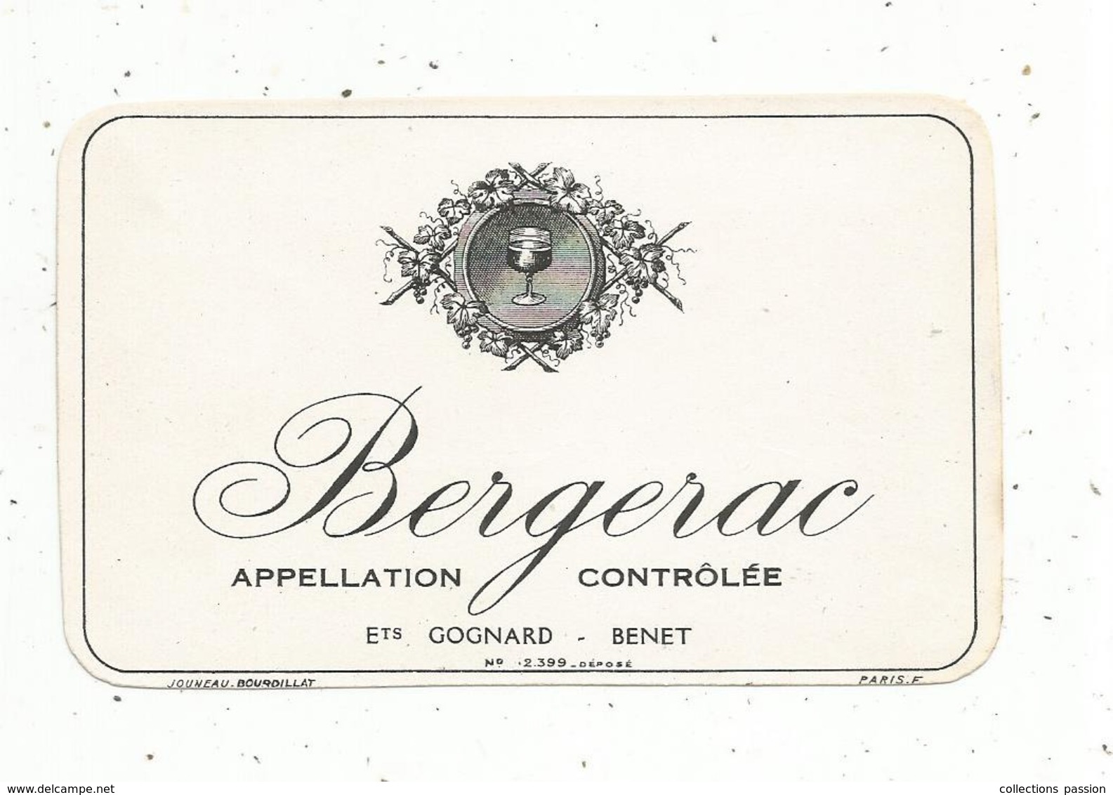 étiquette ,  Vin , BERGERAC , Ets Gognard ,BENET - Other & Unclassified