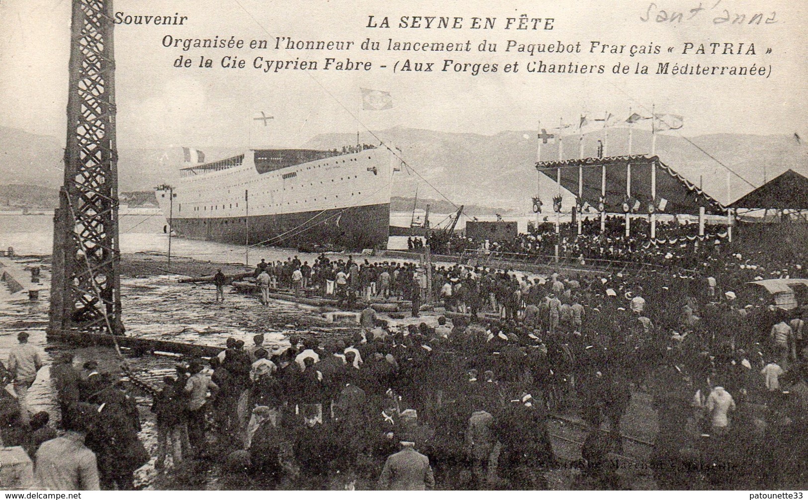 83 LA SEYNE SUR MER FORGES ET CHANTIERS SOUVENIR DU LANCEMENT DU PATRIA ( EN REALITE LE SANT ANNA ) CLICHE UNIQUE - La Seyne-sur-Mer
