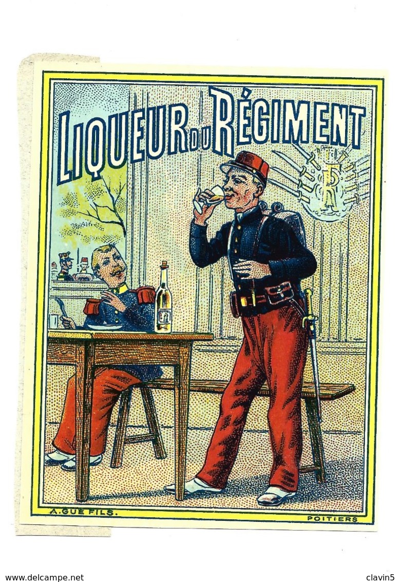 ETIQUETTE RARE HUMOUR  LIQUEUR DU REGIMENT VERNIE DEBUT XXEME - Autres & Non Classés