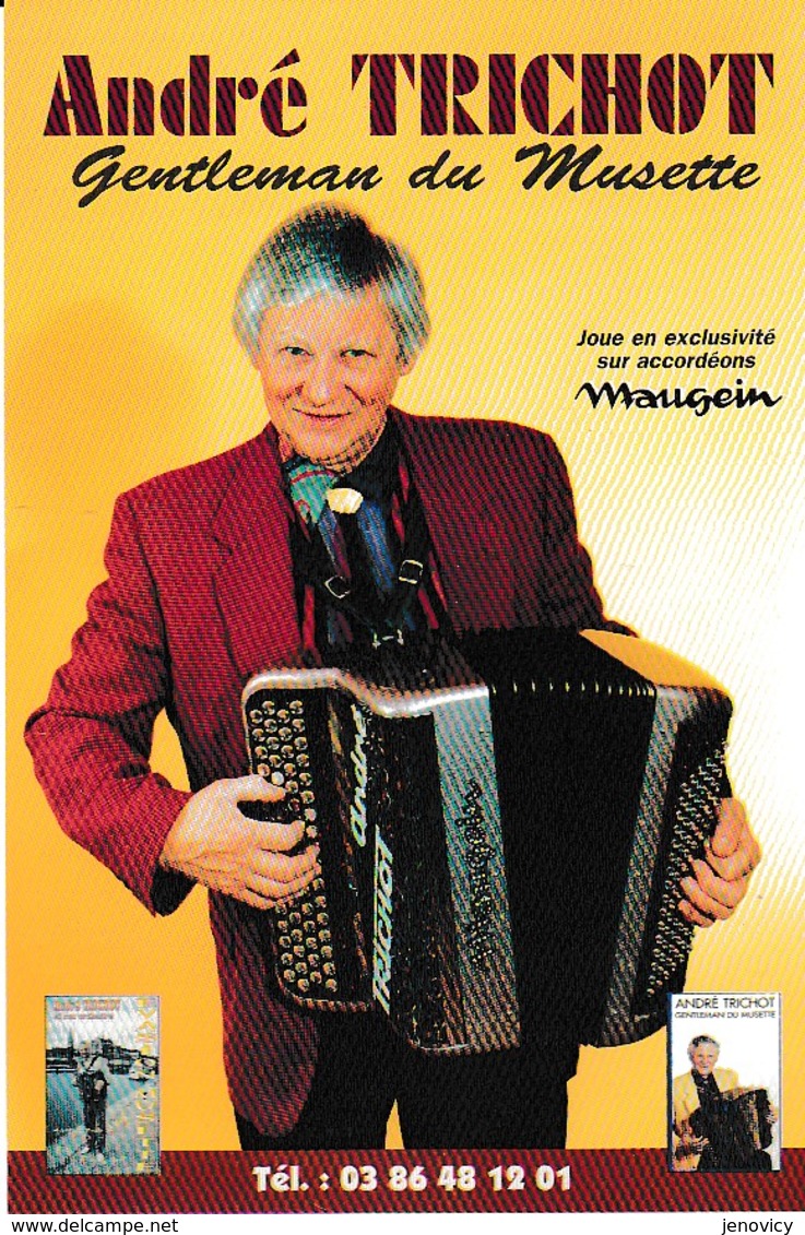 ANDRE TRICHOT ACCORDEONISTE GENTLEMANDU MUSETTE ,SAINT GEORGES,ACCORDEONS MAUGEIN  REF 60990 - Music And Musicians