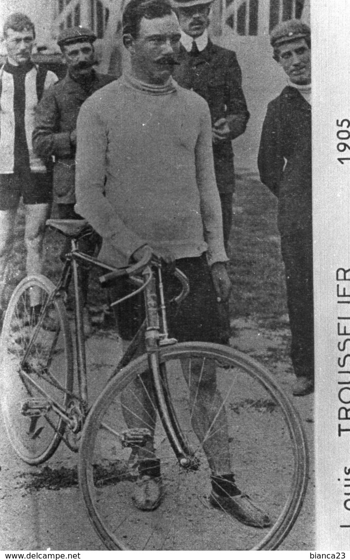 6896 Photo Repro. Cyclisme Louis Trousselier - Cyclisme