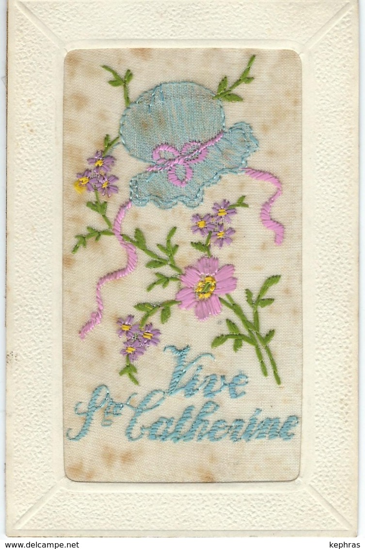Vive Ste Catherine - CPA Brodée - Bonnet De Ste Catherine - St. Catherine