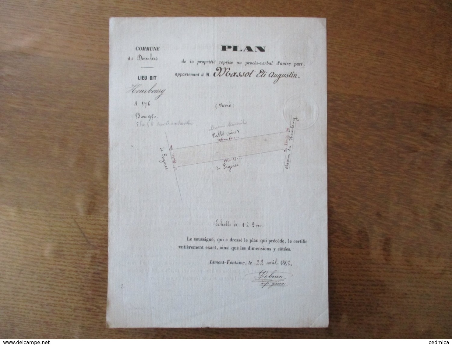 DOURLERS LE 22 AVRIL 1858 ARPENTAGE ET BORNAGE PAR FRANCOIS LEBRUN ARPENTEUR GEOMETRE REQUISITION M. MASSOT PHARMACIEN A - Documents Historiques