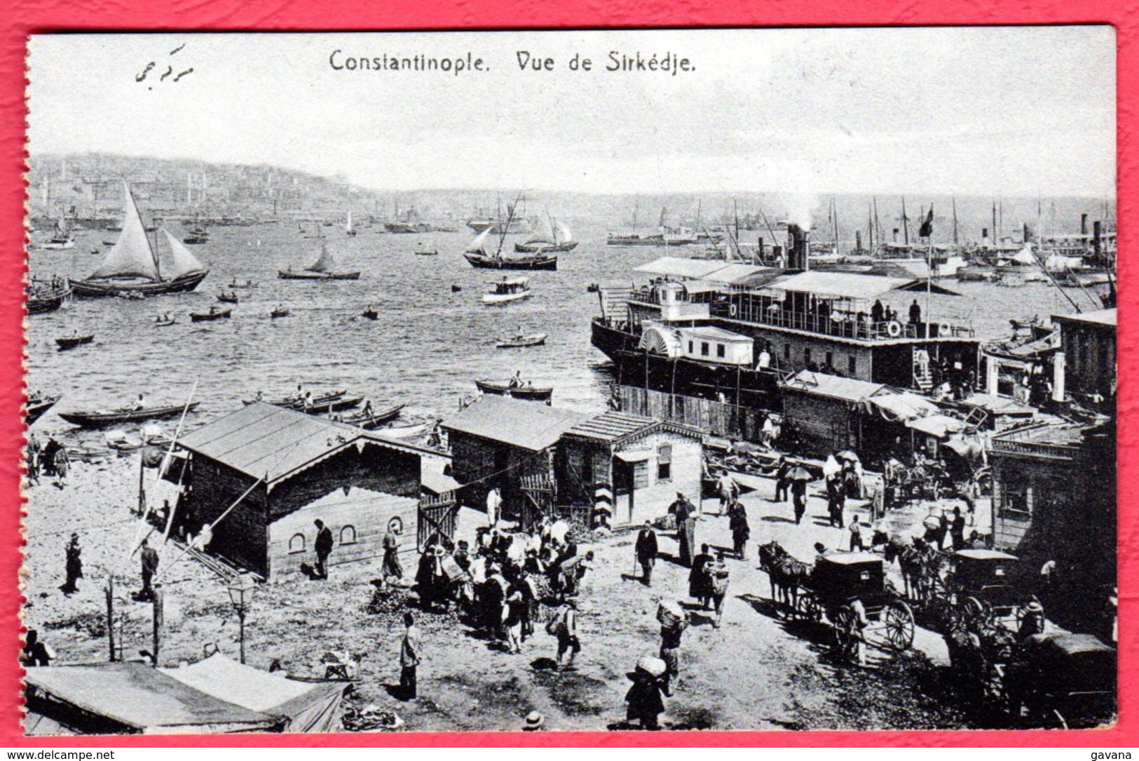 CONSTANTINOPE - Vue De Sirkédje - Turquie