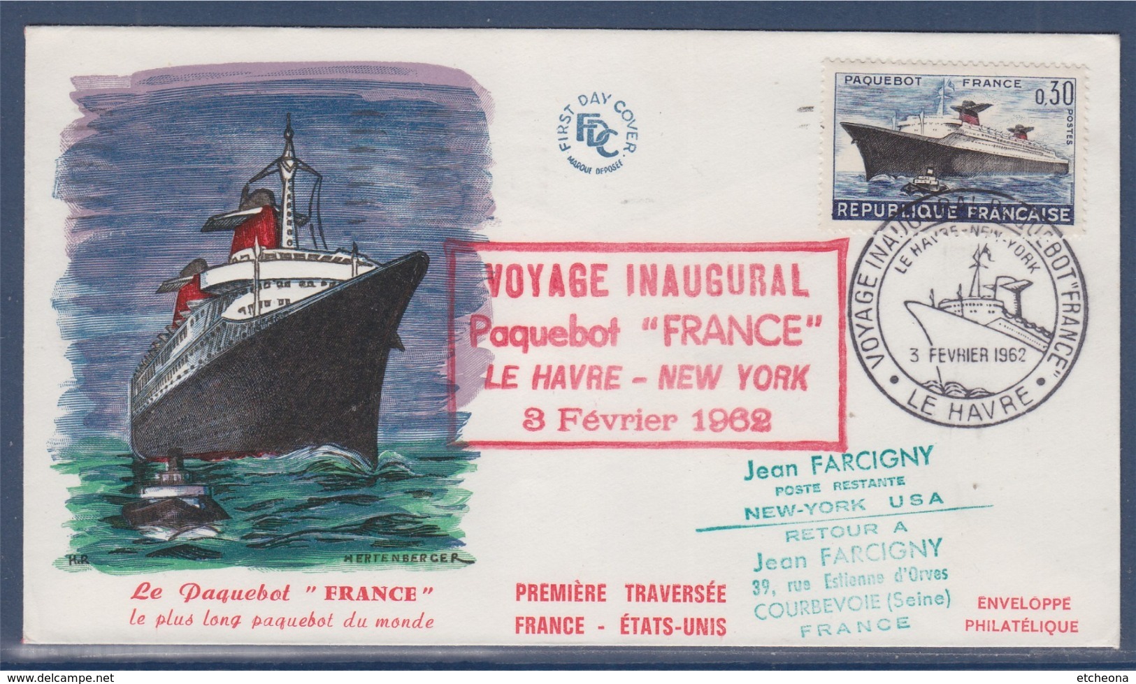 = Paquebot France Voyage Inaugural Le Havre New-York 3.2.62 N°1325 Compagnie Générale Transatlantique Enveloppe - Bateaux