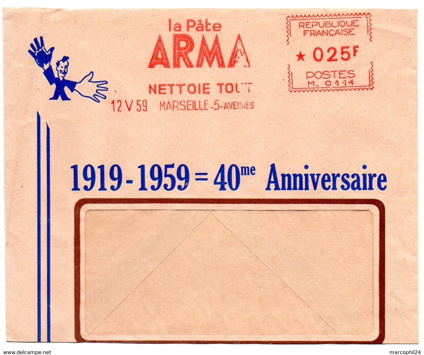 BOUCHES Du RHONE - Dépt N° 13 = MARSEILLE 5 AVENUES 1959 = FLAMME ROUGE = EMA = LA PATE ARMA NETTOIE TOUT + 1919 ANNIV - EMA (Empreintes Machines à Affranchir)