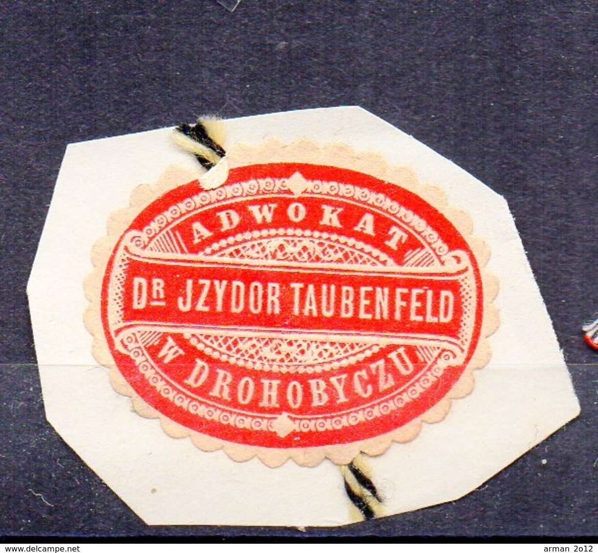 Poland Ukraine Lawyer Adwokat Jzydor Taubenfeld  Drohobycz Wafer Siegelmarke Vignette - Used Stamps