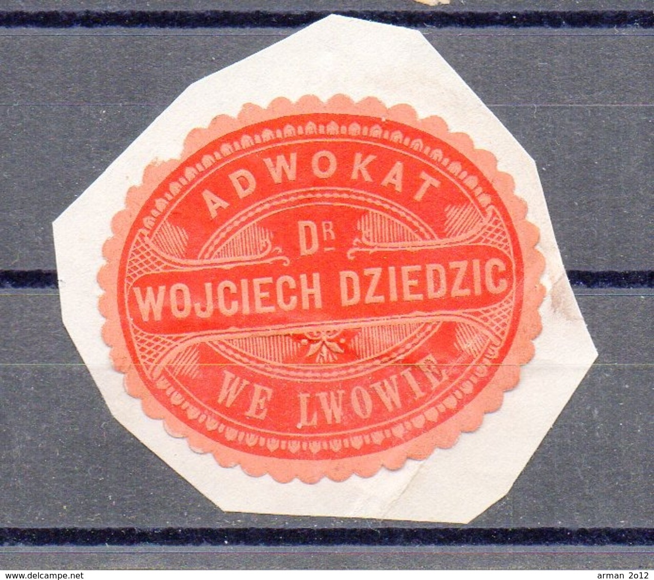 Poland Ukraine Lawyer Adwokat Wojciech Dziedzic  Lwow Lemberg  Wafer Siegelmarke Vignette - Used Stamps