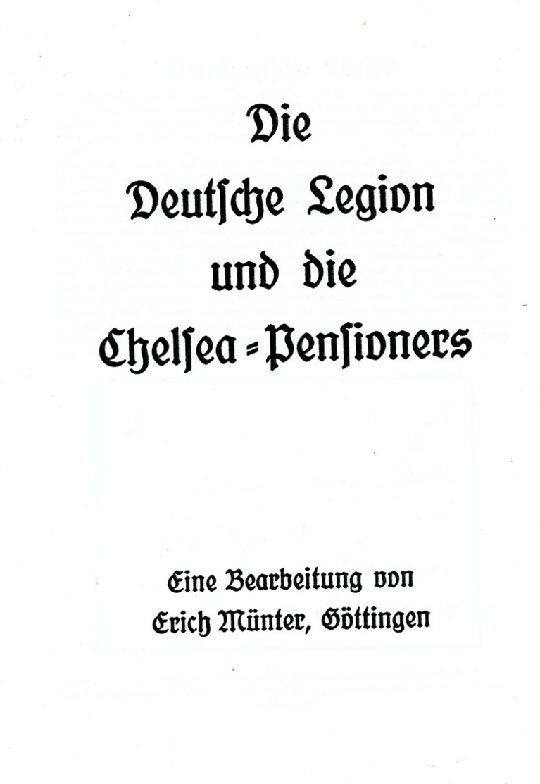 Die Deutsche Legion Und Die Chelsea Pensioners Von Erich Münter - Préphilatélie