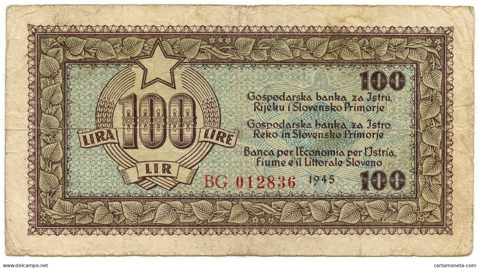 100 LIRE BANCA PER L'ECONOMIA ISTRIA FIUME LITTORALE SLOVENO 1945 BB- - Occupazione Alleata Seconda Guerra Mondiale