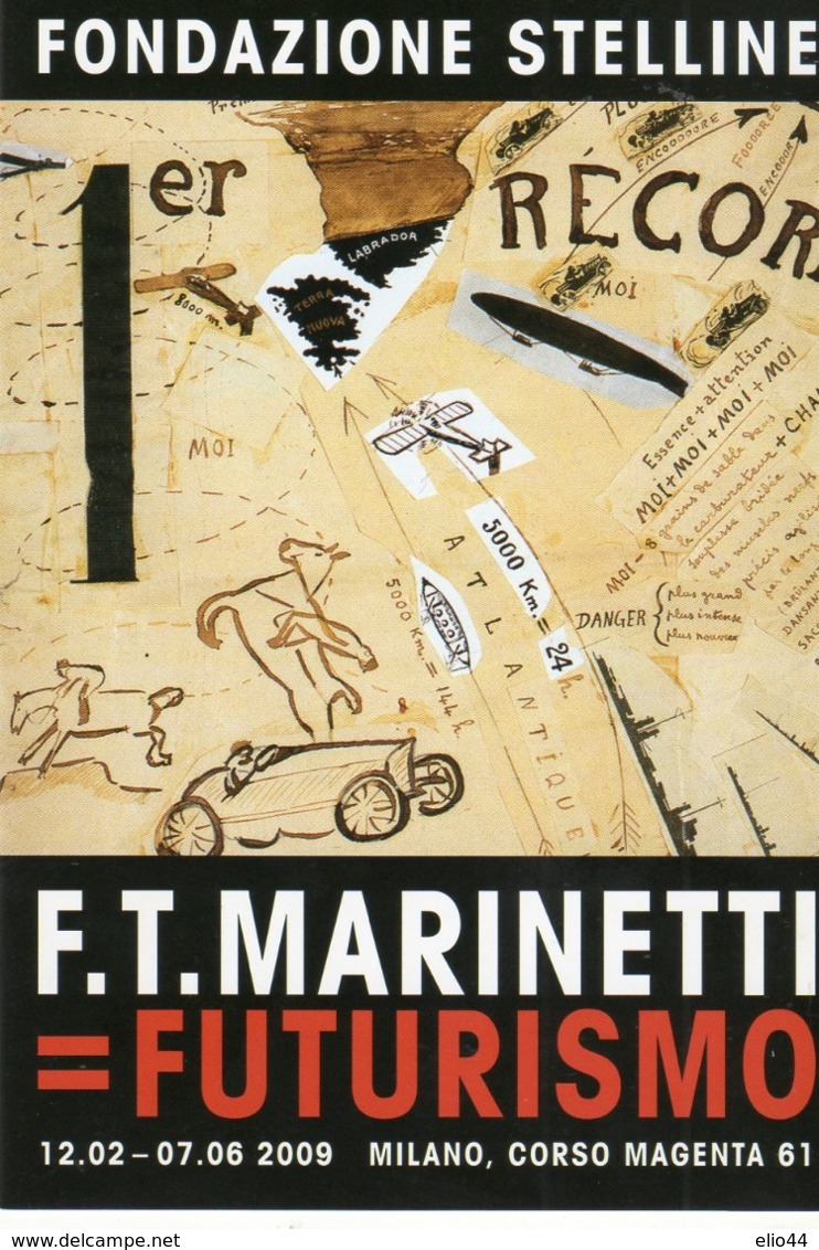 Tematica Illustratori - Futurismo Firmata  Marinetti -Fondazione Stelline MI - - Sonstige & Ohne Zuordnung