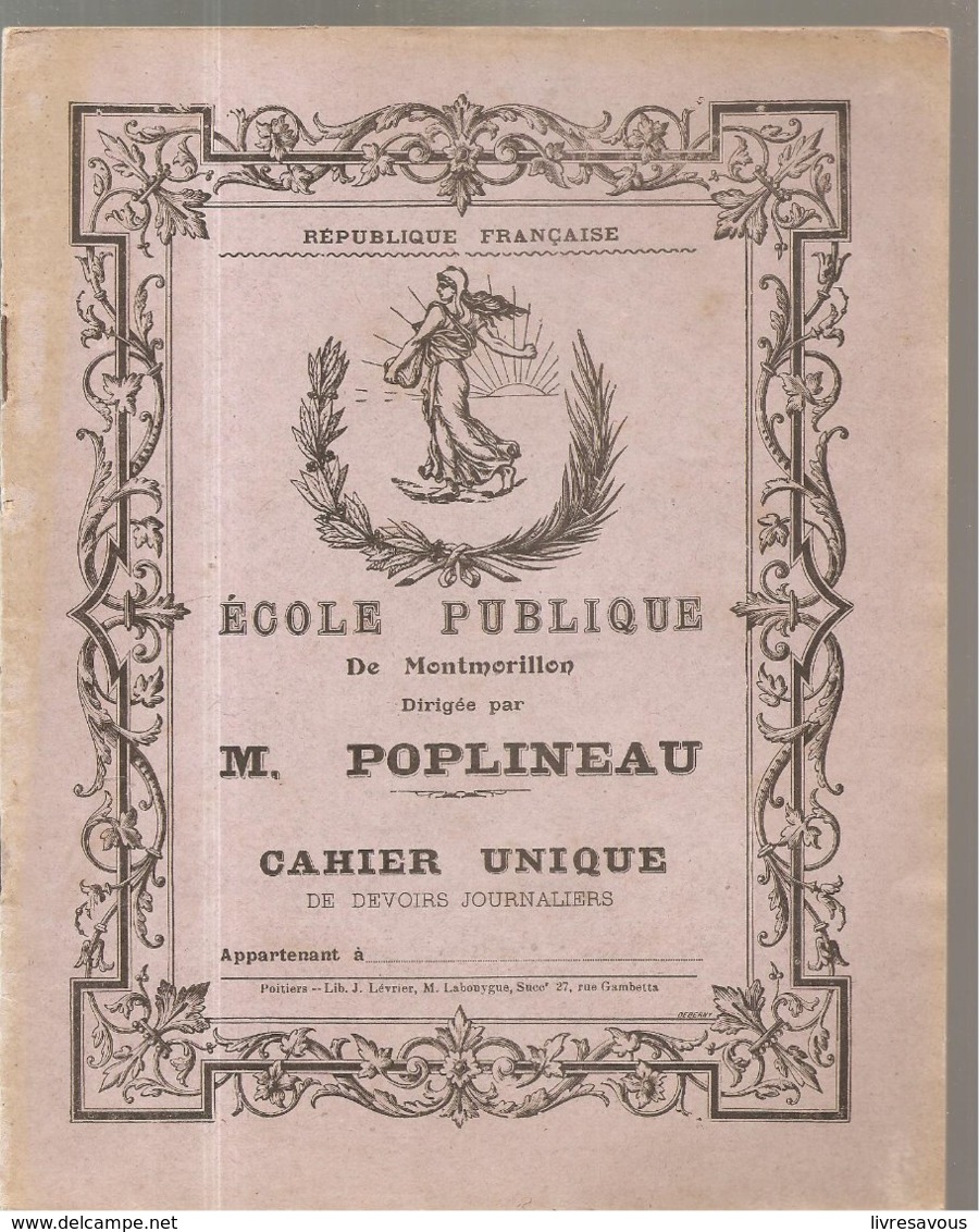 Cahier Unique De Devoirs Journaliers De L'Ecole Puplique De Montmorillon Dirigée Par M. POPLINEAU - Protège-cahiers