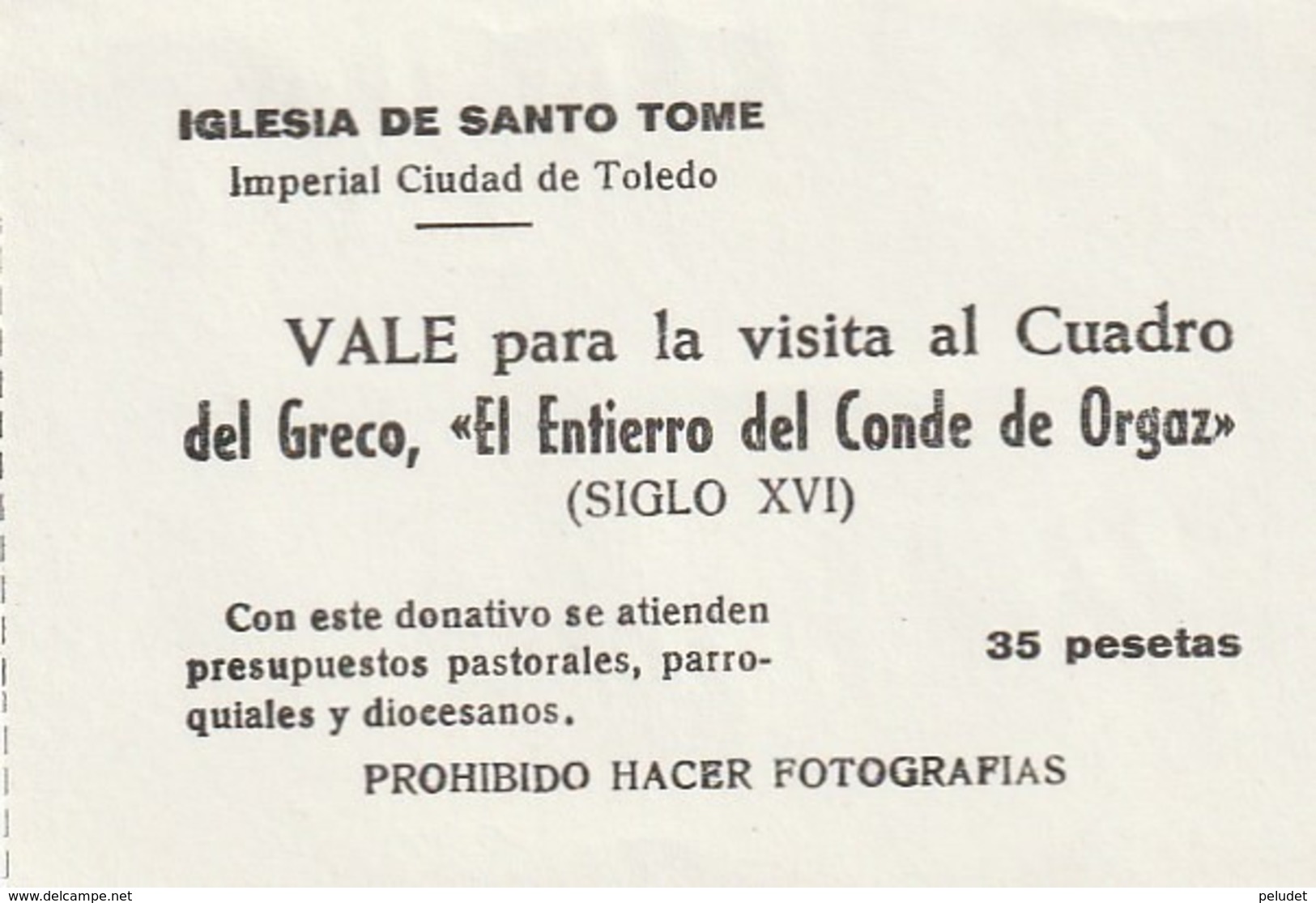TICKET - ENTRADA / IGLESIA SANTO TOME TOLEDO - VISITA CUADRO GRECO  ... Año 198¿? - Tickets D'entrée