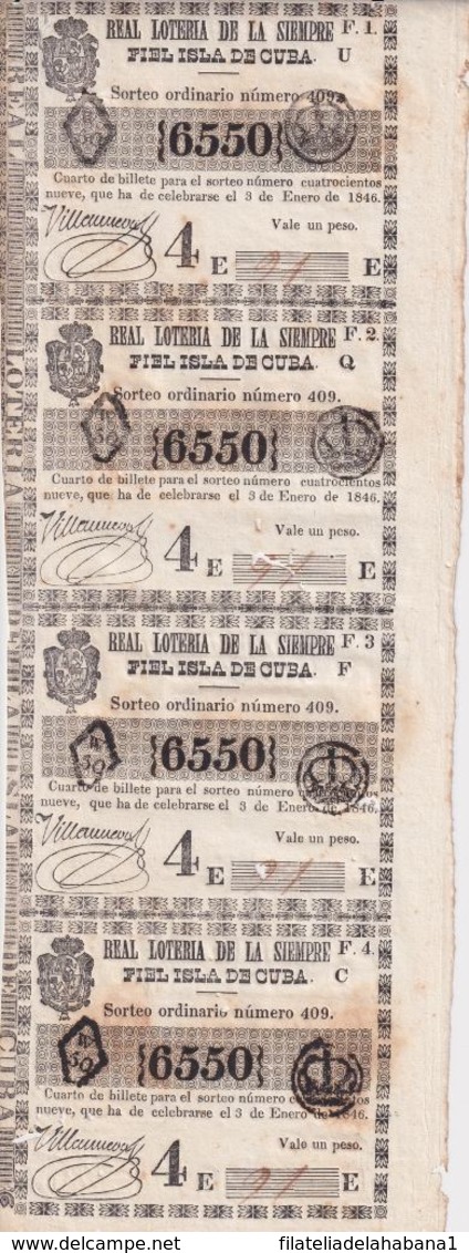 LOT-405 CUBA SPAIN (LG1813) 1846 LOTTERY SORTEO 409. CUARTO DE BILLETE DE LOTERIA. - Lottery Tickets