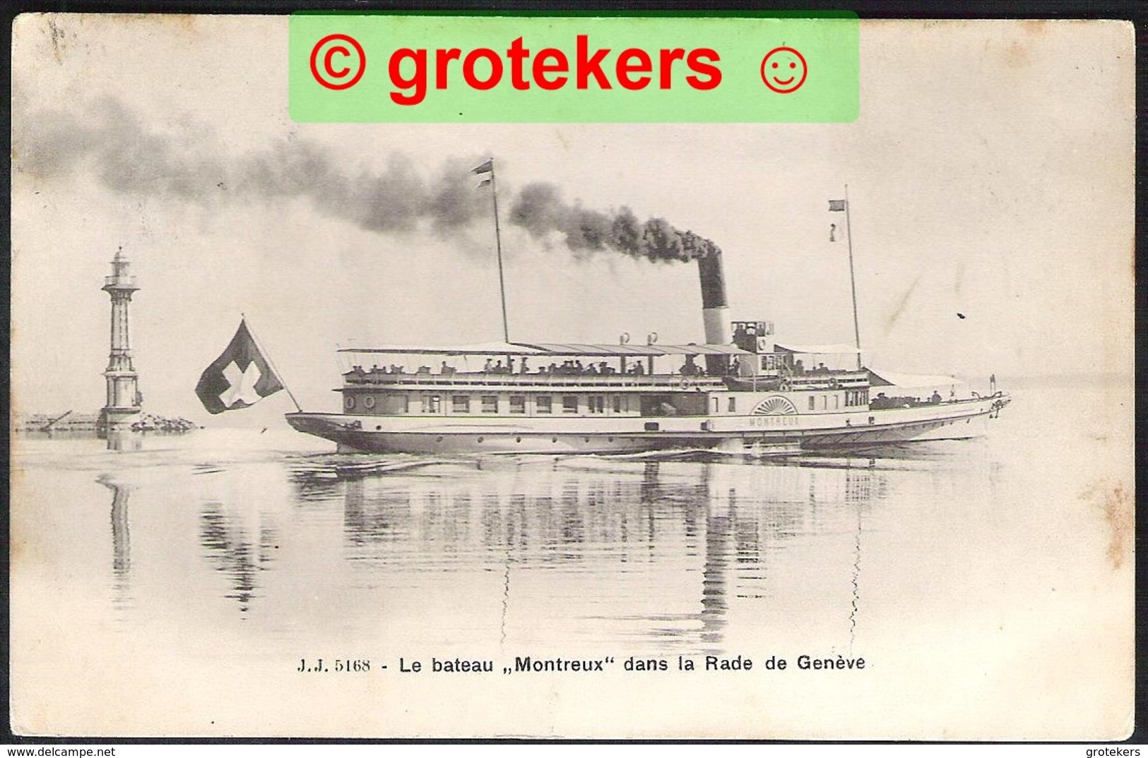 GENEVE Le Bateau <Montreux> Dans La Rade De Genève 1904 De OUCHY > Louvain/ B - Genève