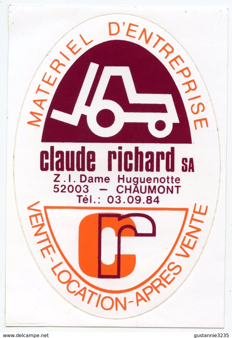 AUTOCOLLANT CLAUDE RICHARD SA 52003 CHAUMONT MATERIEL D'ENTREPRISE - Autocollants