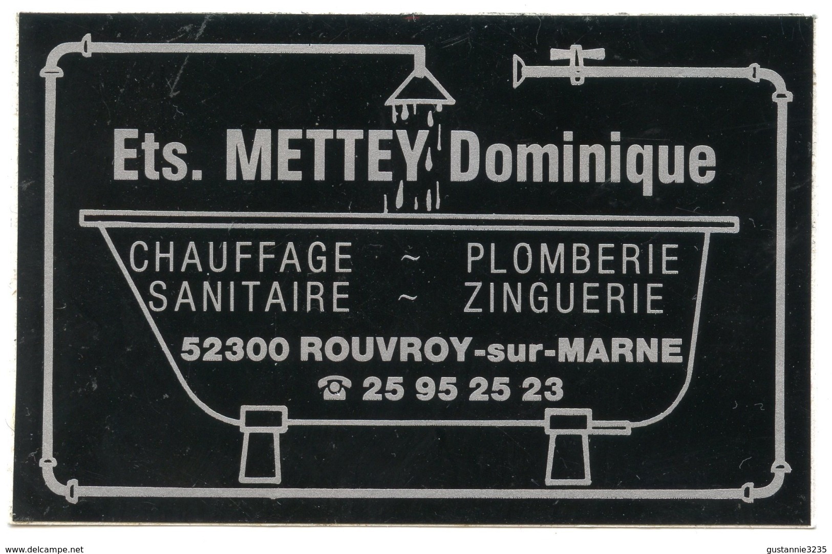 AUTOCOLLANT ETS METTEY DOMINIQUE 52300 ROUVROY SUR MARNE CHAUFFAGE PLOMBERIE SANITAIRE ZINGUERIE - Pegatinas