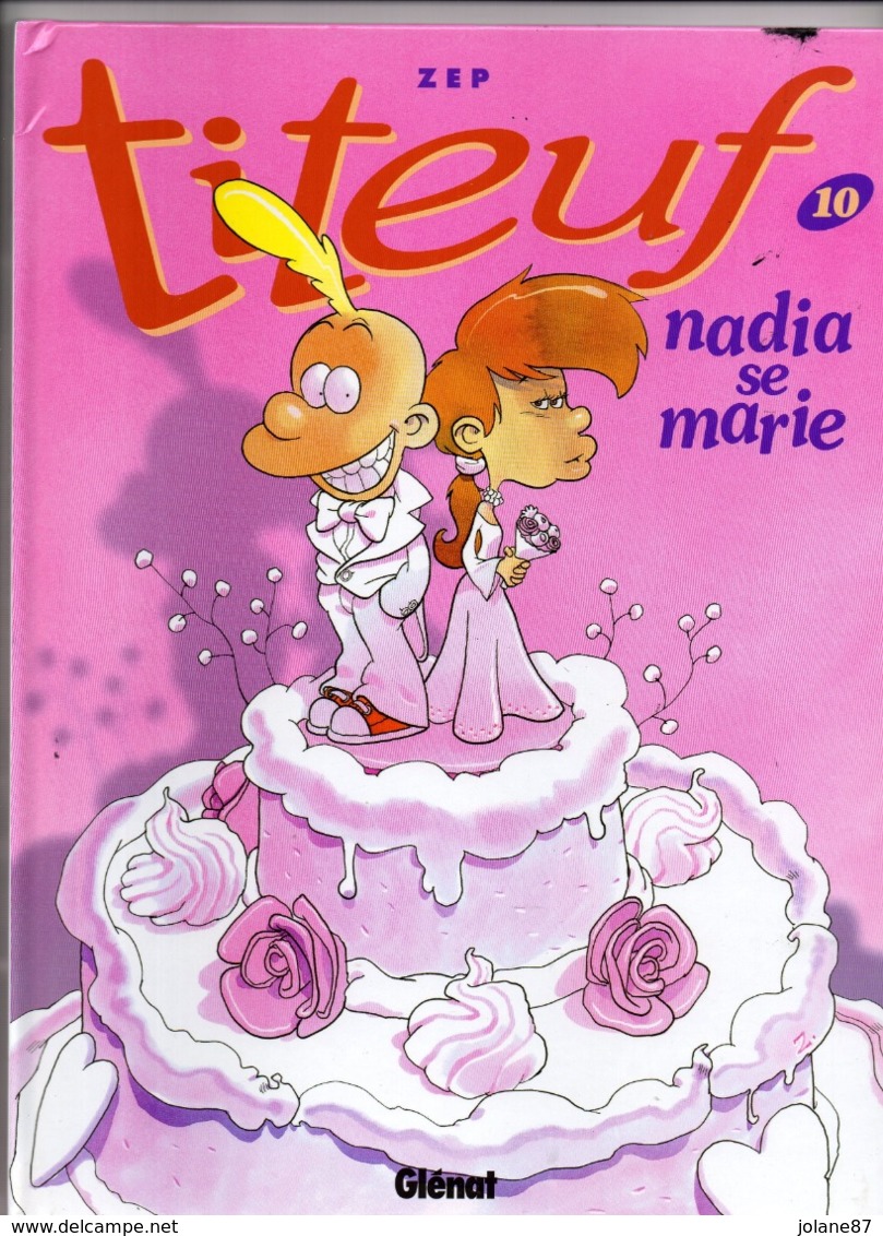 BD      TITEUF     N° 10        NADIA SE MARIE - Titeuf