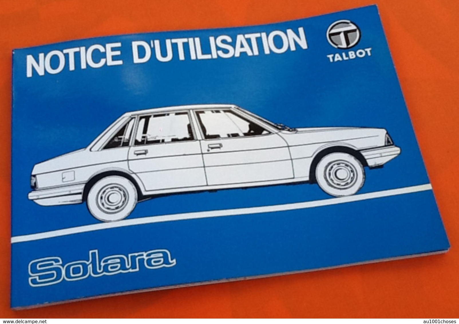 Notice D' Utilisation Talbot Solara - Auto