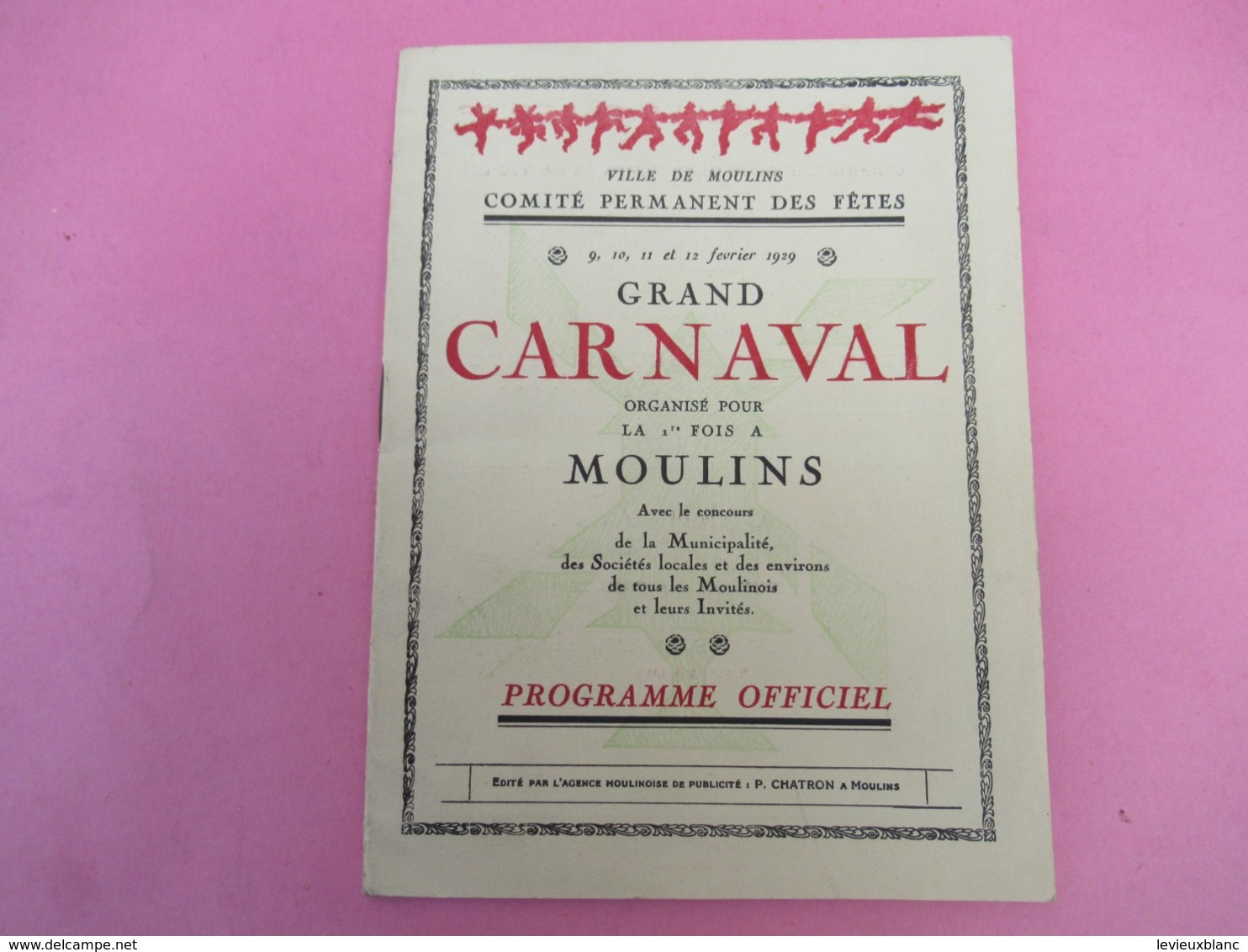 Ville De MOULINS/Comité Permanent Des Fêtes/Programme Officiel/GRAND CARNAVAL/1929          PROG244 - Programas