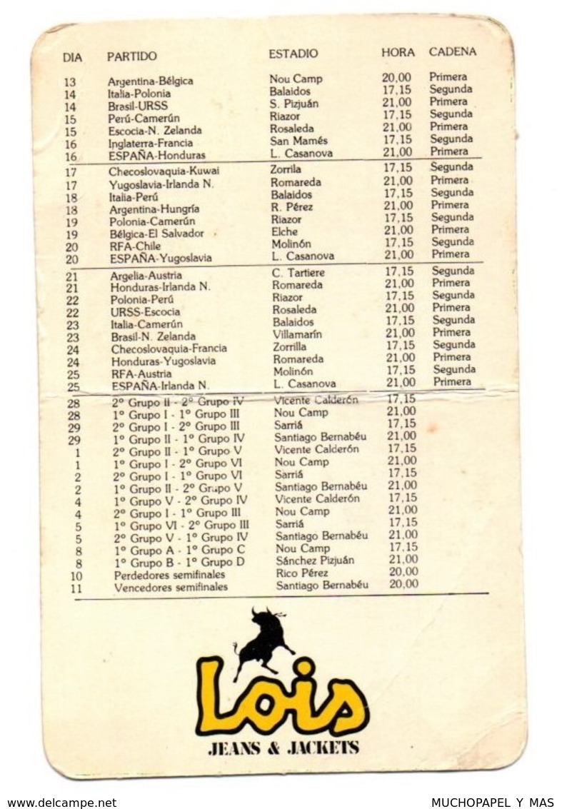 SPAIN CALENDARIO DE BOLSILLO CALENDAR HORARIOS ENFRENTAMIENTOS ALGUNOS PARTIDOS MUNDIAL FÚTBOL ESPAÑA 1982 LOIS SOCCER.. - Tamaño Pequeño : 1981-90