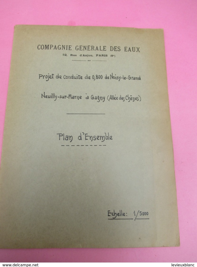 Compagnie Générale Des Eaux/ Projet De Conduite De Noisy Le Grand -Noisy Sur Marne à Gagny/vers 1930-1950       VPN237 - Travaux Publics