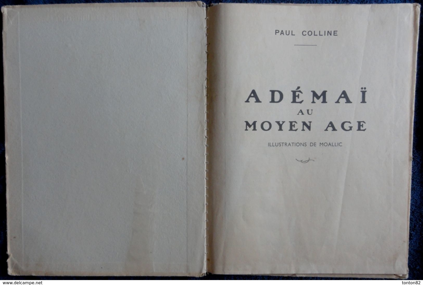Paul Colline - Ademaï Au Moyen-Âge - Les Grandes Éditions Françaises - ( 1947 ) - Illustrations De Moallic . - Autres & Non Classés