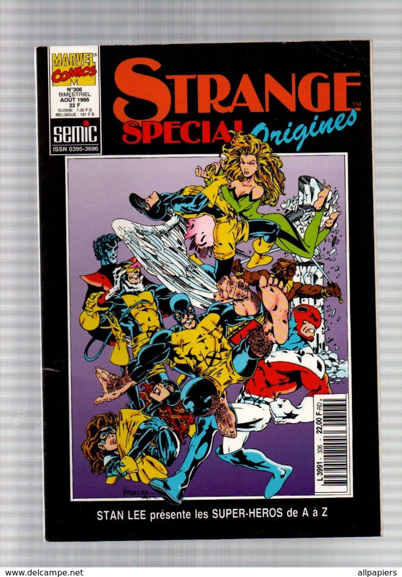 Spécial Strange Origines N°306 Excalibur Contre Les X-Men - Warlock Et Les Fleshtones - La Foi Et La Fable De 1995 - Special Strange