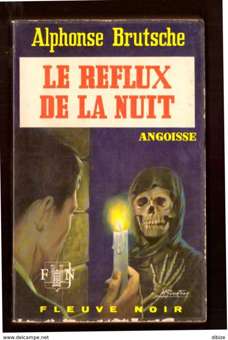 Angoisse. Alphonse Brutsche. Le Reflux De La Nuit.  Fleuve Noir N°213 De 1972. - Autres & Non Classés