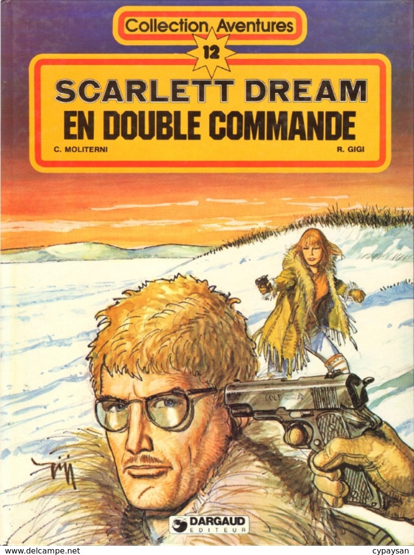 Scarlett Dream T 04 En Double Commande  EO BE DARGAUD 11/1982  Moliterni Gigi  (BI2) - Editions Originales (langue Française)