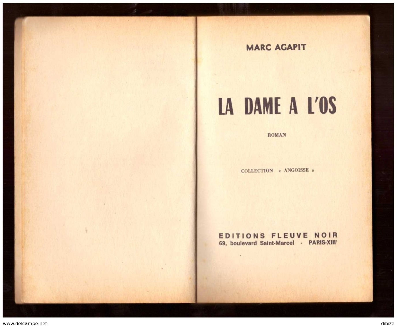 Angoisse. Marc Agapit. La Dame à L'os.  Fleuve Noir N° 159 De 1969. - Autres & Non Classés