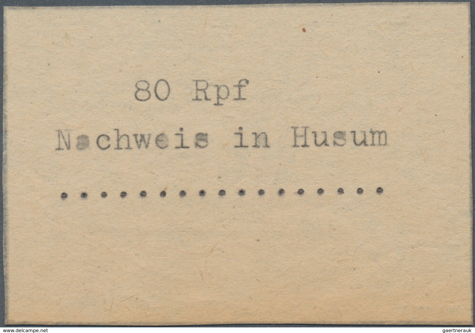 Deutsche Lokalausgaben Ab 1945: HUSUM, 1945: Gebührenzettel 80 Pfg. Ungebraucht, Signiert Richter (g - Andere & Zonder Classificatie