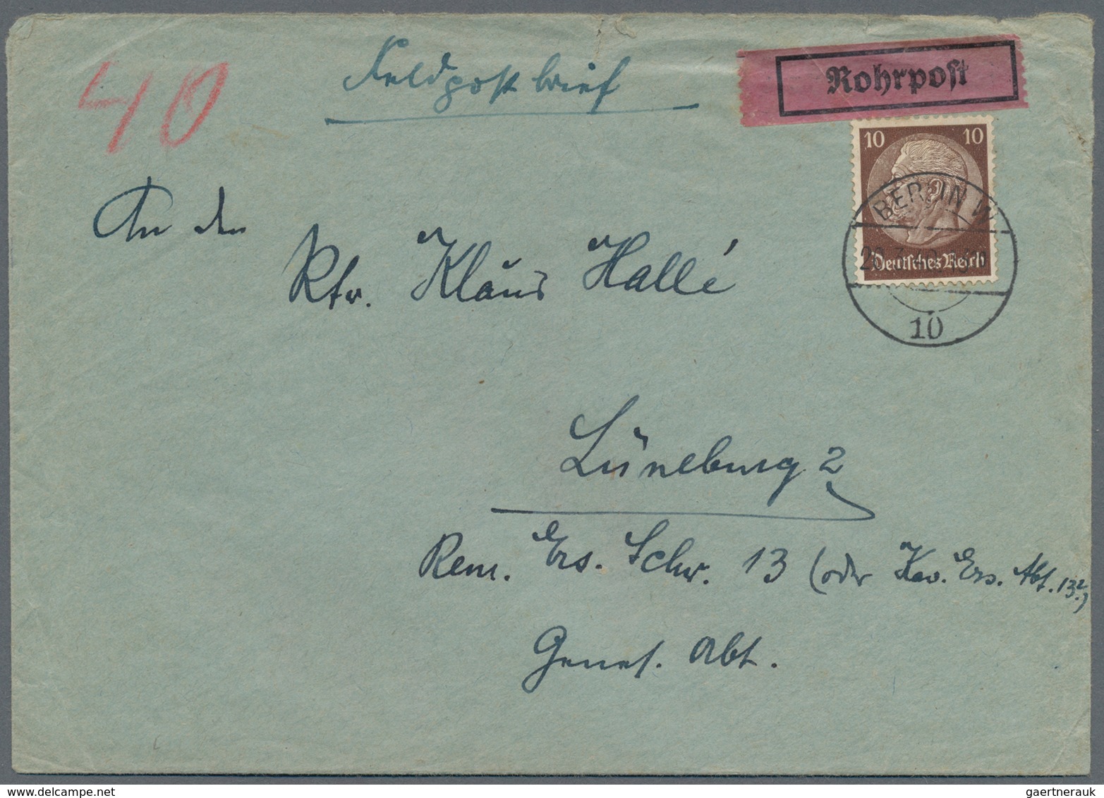 Berlin - Rohrpost: 1940, 10 Pf Hindenburg, Portogerechte EF Auf Rohrpost-FELDPOST-Brief Mit Komplett - Andere & Zonder Classificatie