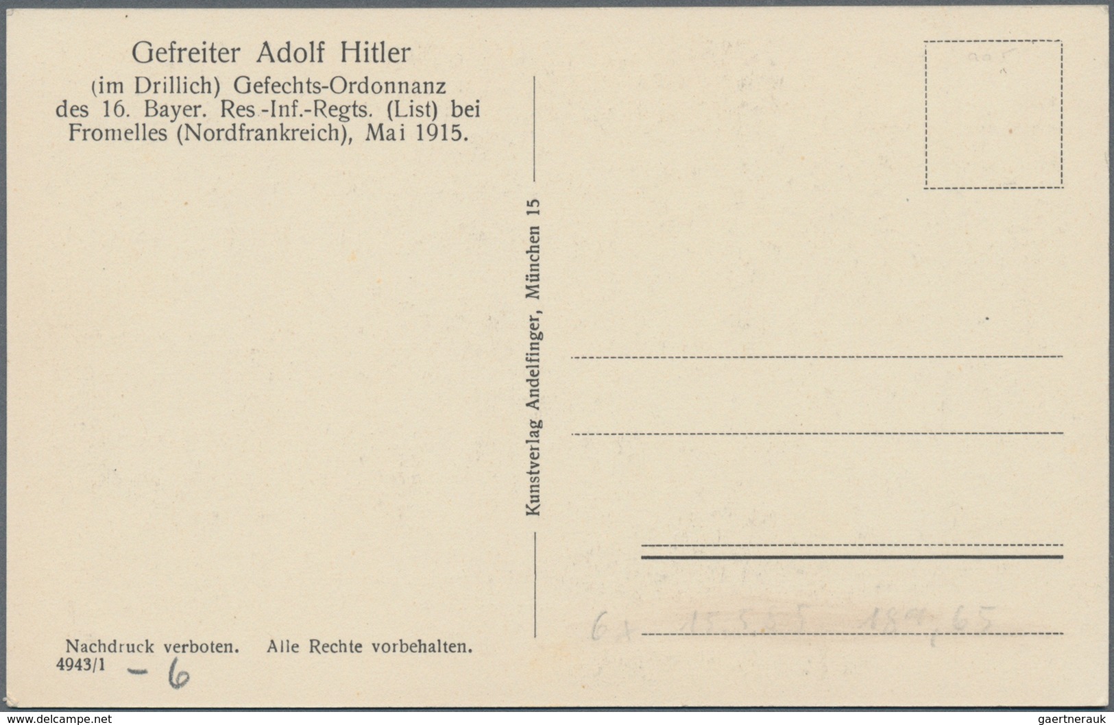 Ansichtskarten: Propaganda: 1915, "Hitler Im Felde" Gefreiter Adolf Hitler Als Gefechts-Ordonnanz De - Partiti Politici & Elezioni