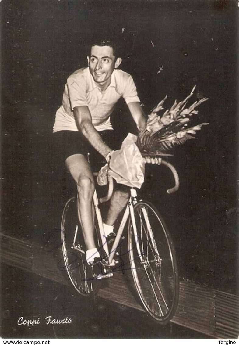 204/FG/19 - EXTRA - SPORT - CICLISMO - FAUSTO COPPI (autografatami Dal Campionissimo) - Ciclismo