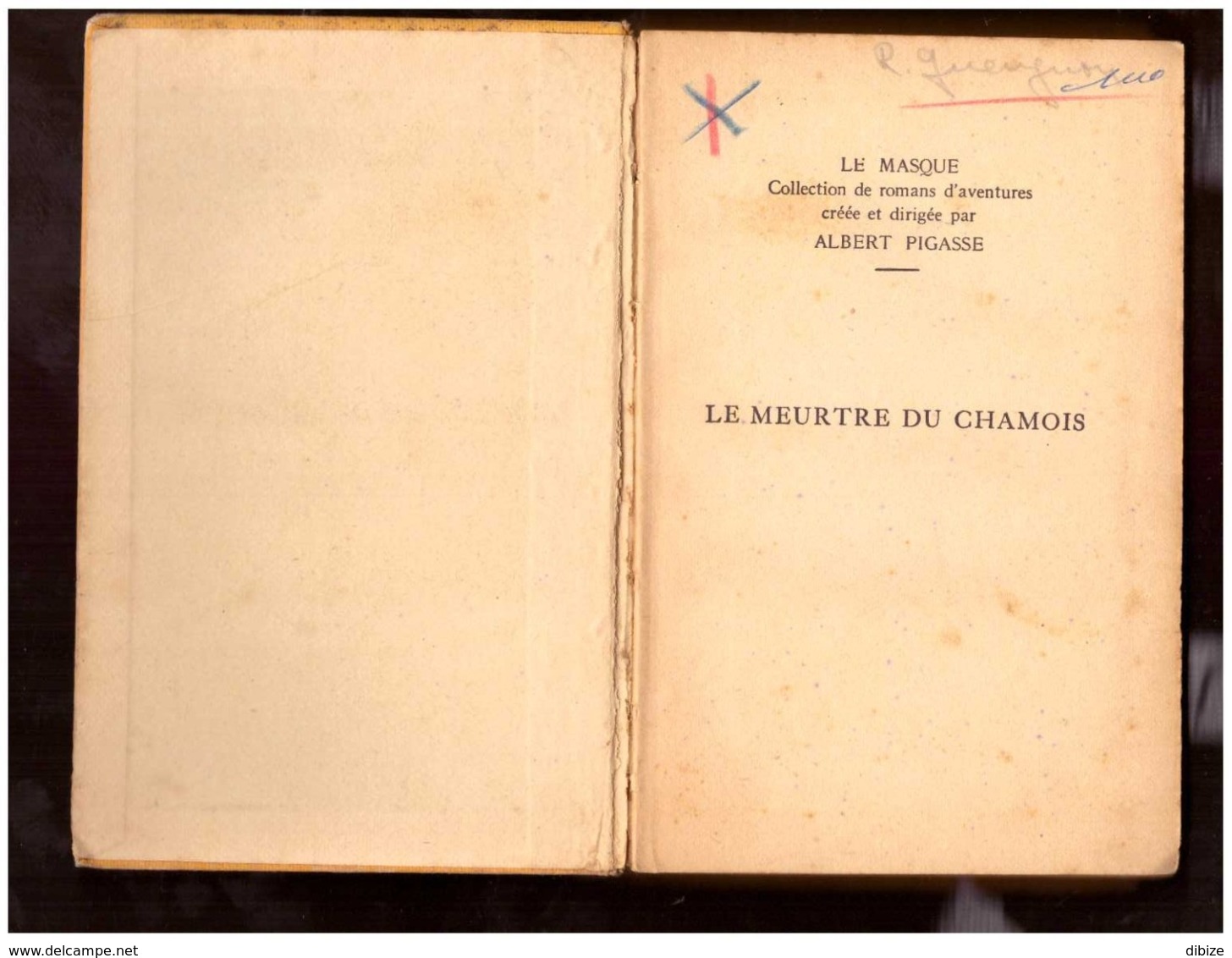 Wills. Le Meurtre Du Chamois.  Le Masque N° 219. Cartonné. Edition Originale 1936. - Le Masque