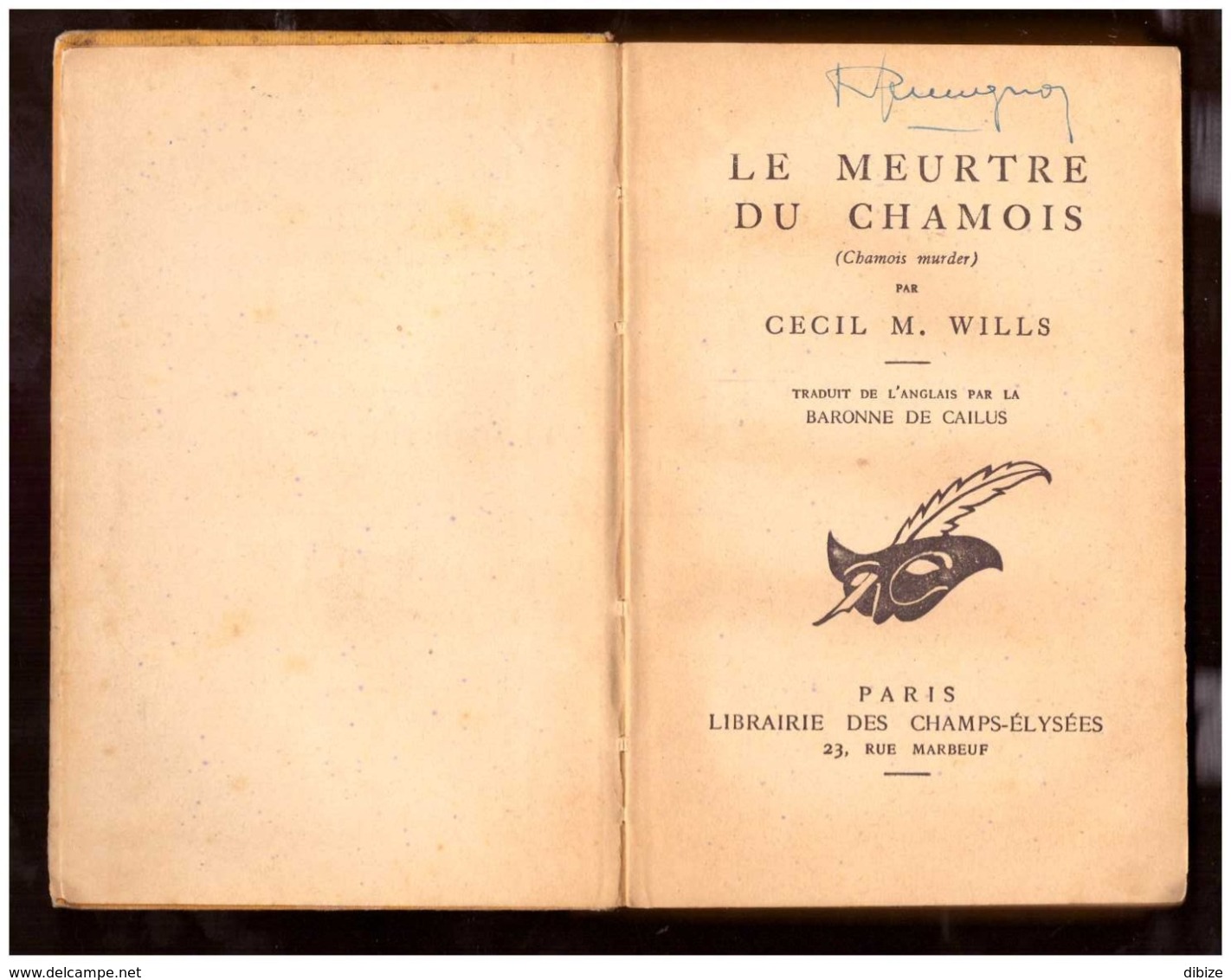 Wills. Le Meurtre Du Chamois.  Le Masque N° 219. Cartonné. Edition Originale 1936. - Le Masque