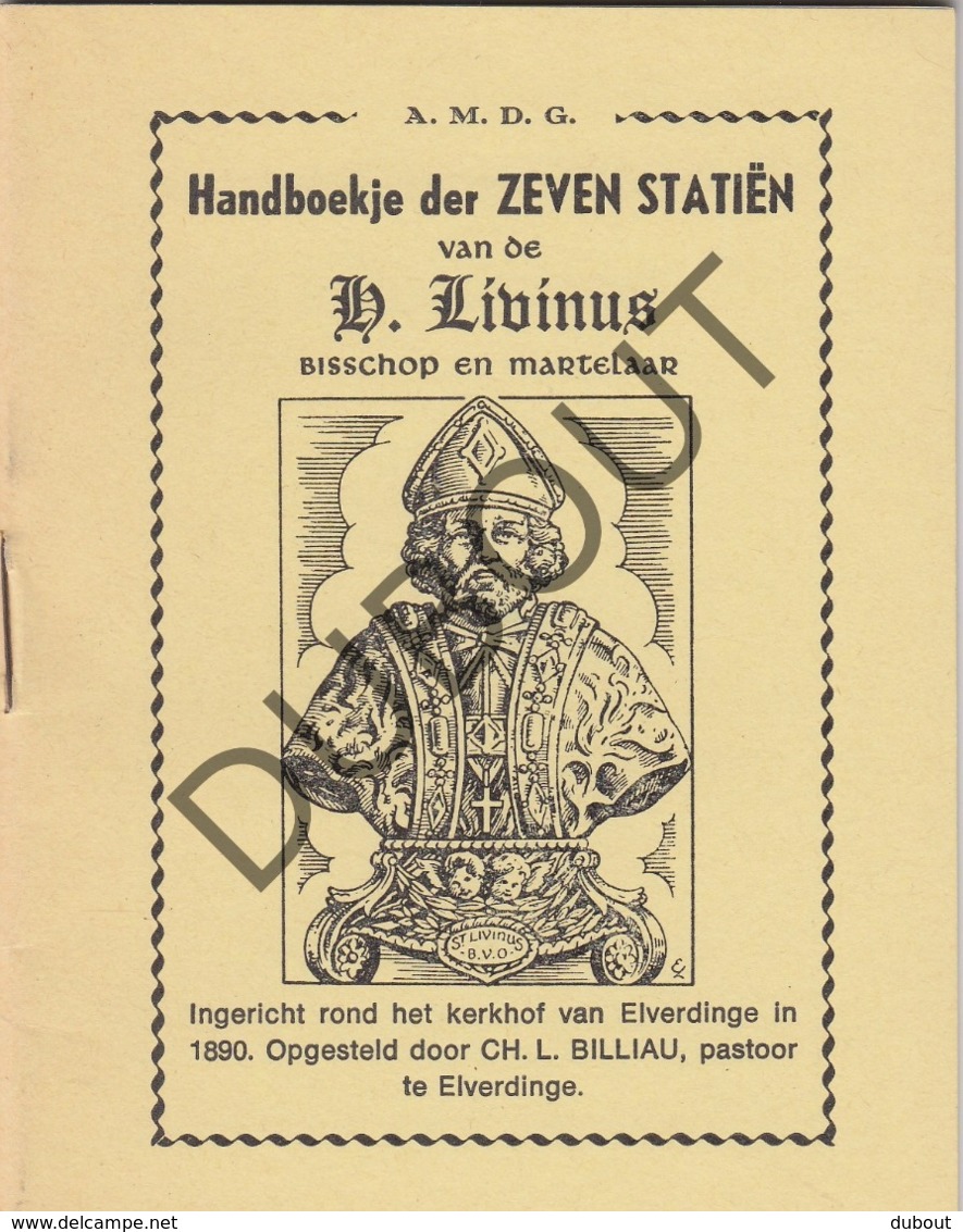 ELVERDINGE/Ieper Heilige Livinus Heruitgave Editie Van 1890 (R228) - Oud