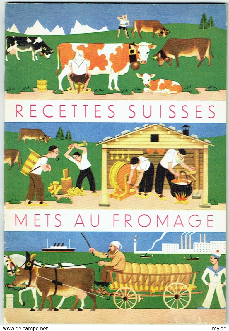 Livret.  Recettes Suisses. Mets Au Fromage. - Gastronomie