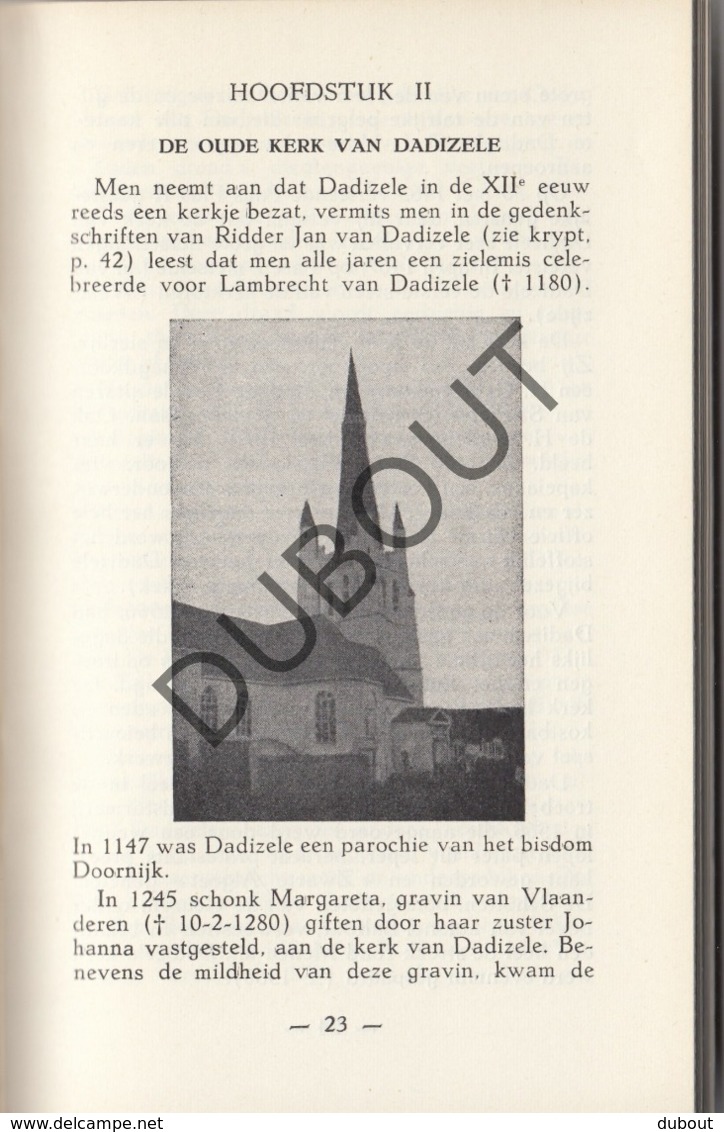 DADIZELE Onze Lieve Vrouw 1961 Tweede Druk - Auteur De Splenter  Met illustraties  (R214)