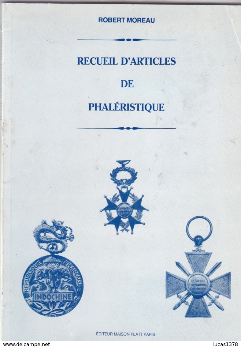 RECUEIL ARTICLE PHALERISTIQUE DECORATION MEDAILLE ORDRE COLLECTION MOREAU - France