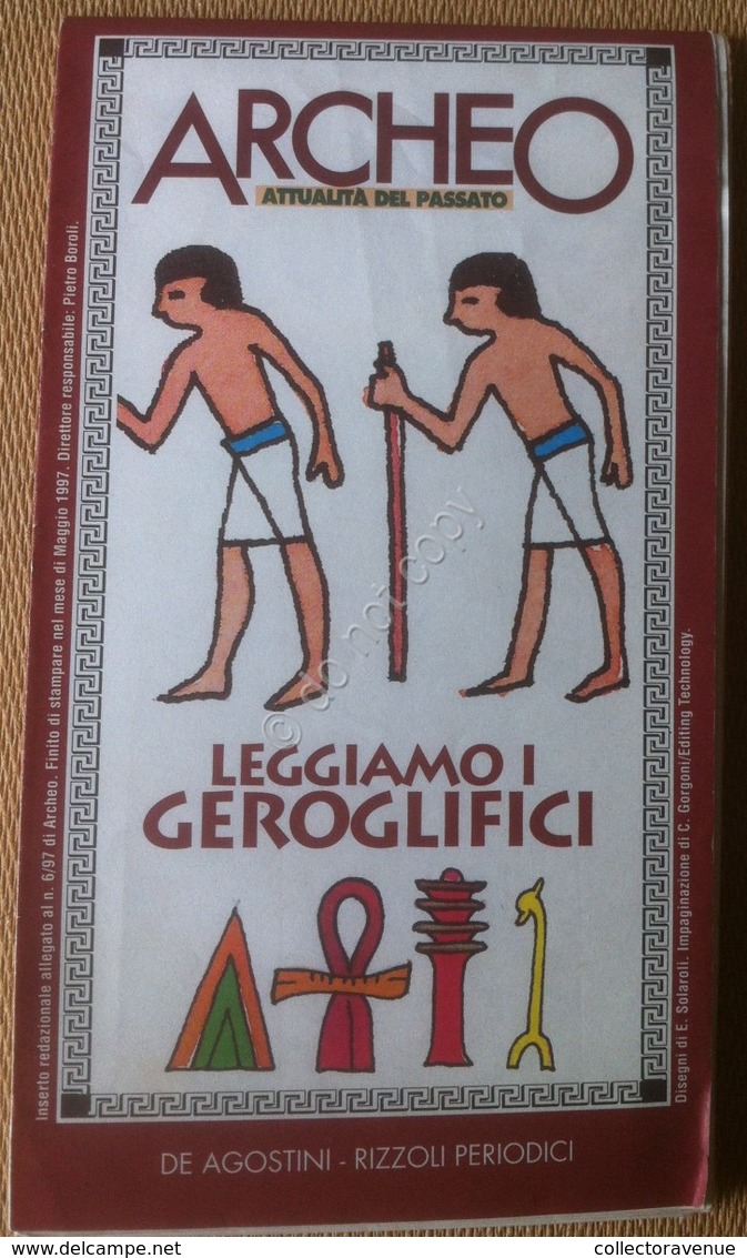 De Agostini Rizzoli - Leggiamo I Geroglifici - Supplemento Rivista Archeo 1997 - Non Classificati