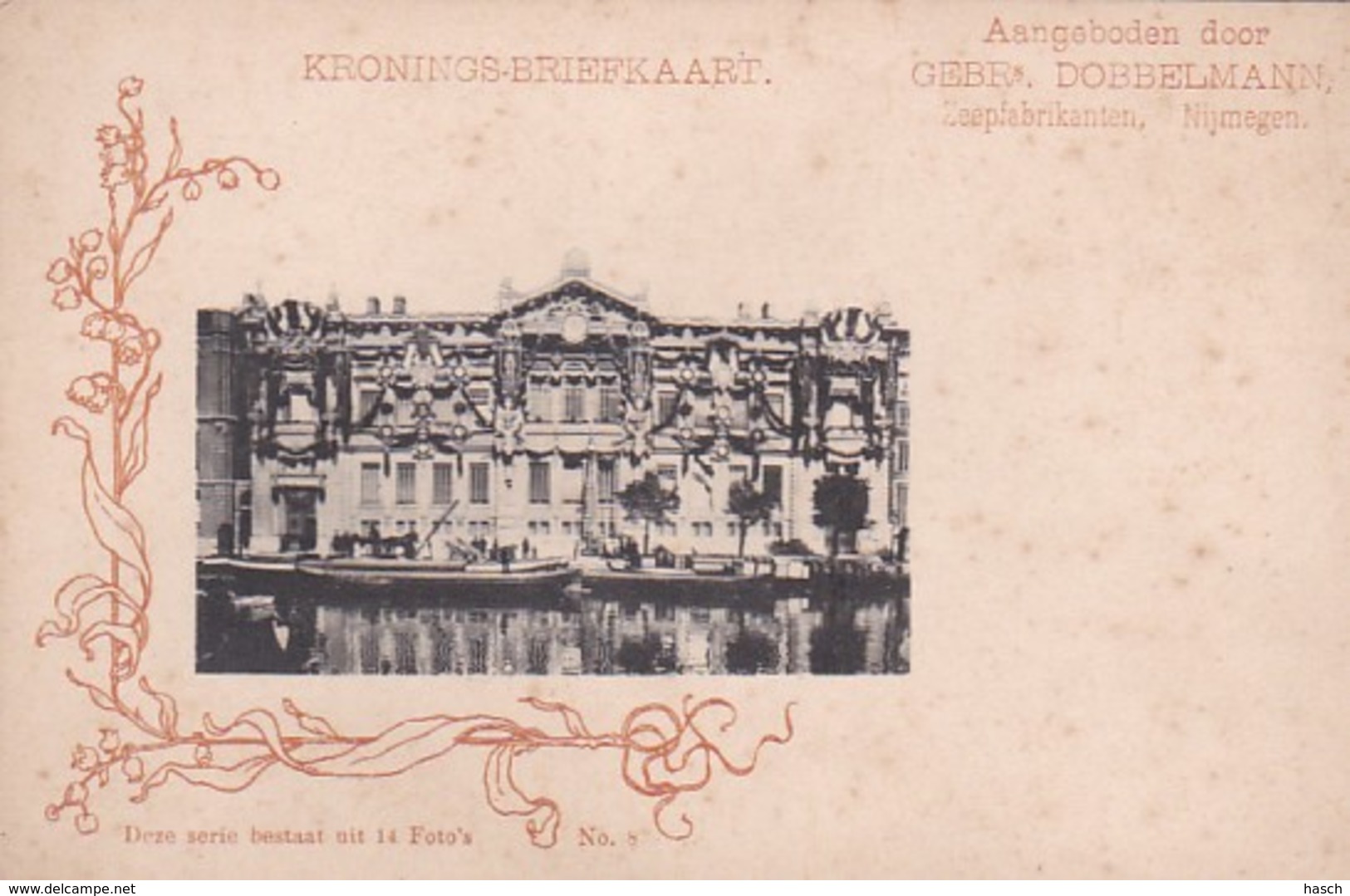 2810	37	Kronings-Briefkaart Aangeboden Door Gebr. Dobbelmann, Zeepfabrikanten Nijmegen (zie Hoeken) - Nijmegen