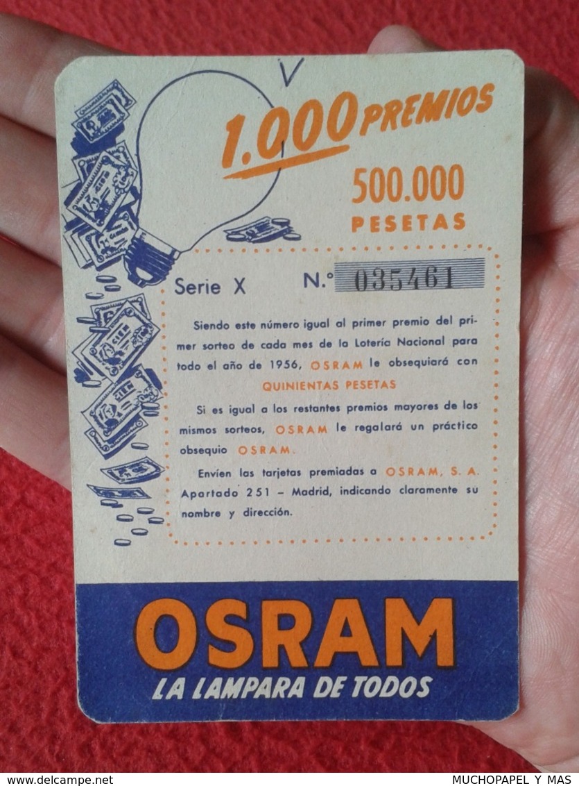 SPAIN CALENDARIO CALENDAR 1956 BOMBILLA LIGHTBULB LUZ ELÉCTRICA AMPOULE LIGHT BULB BOMBILLAS OSRAM SORTEO LA LAMPARA.... - Tamaño Pequeño : 1941-60