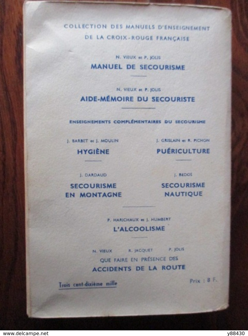 Livre manuel de SECOURISME de 1962  . CROIX ROUGE FRANCAISE - 350 pages - 25 photos