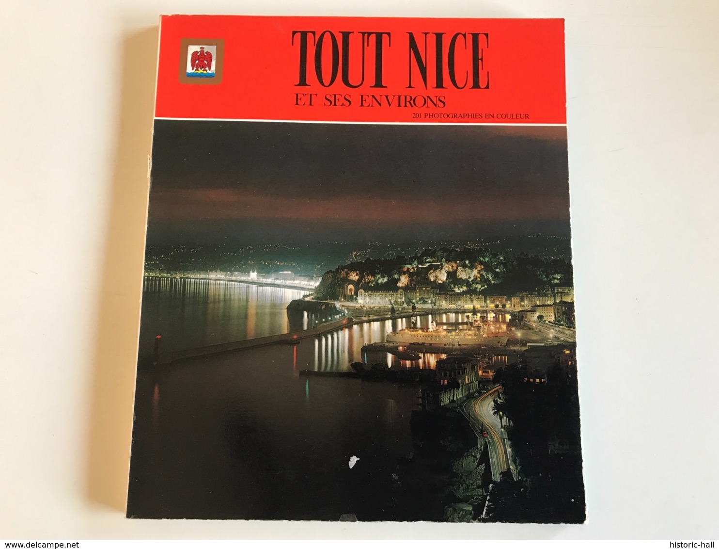 Tout NICE Et Ses Environs - 1979 - Côte D'Azur