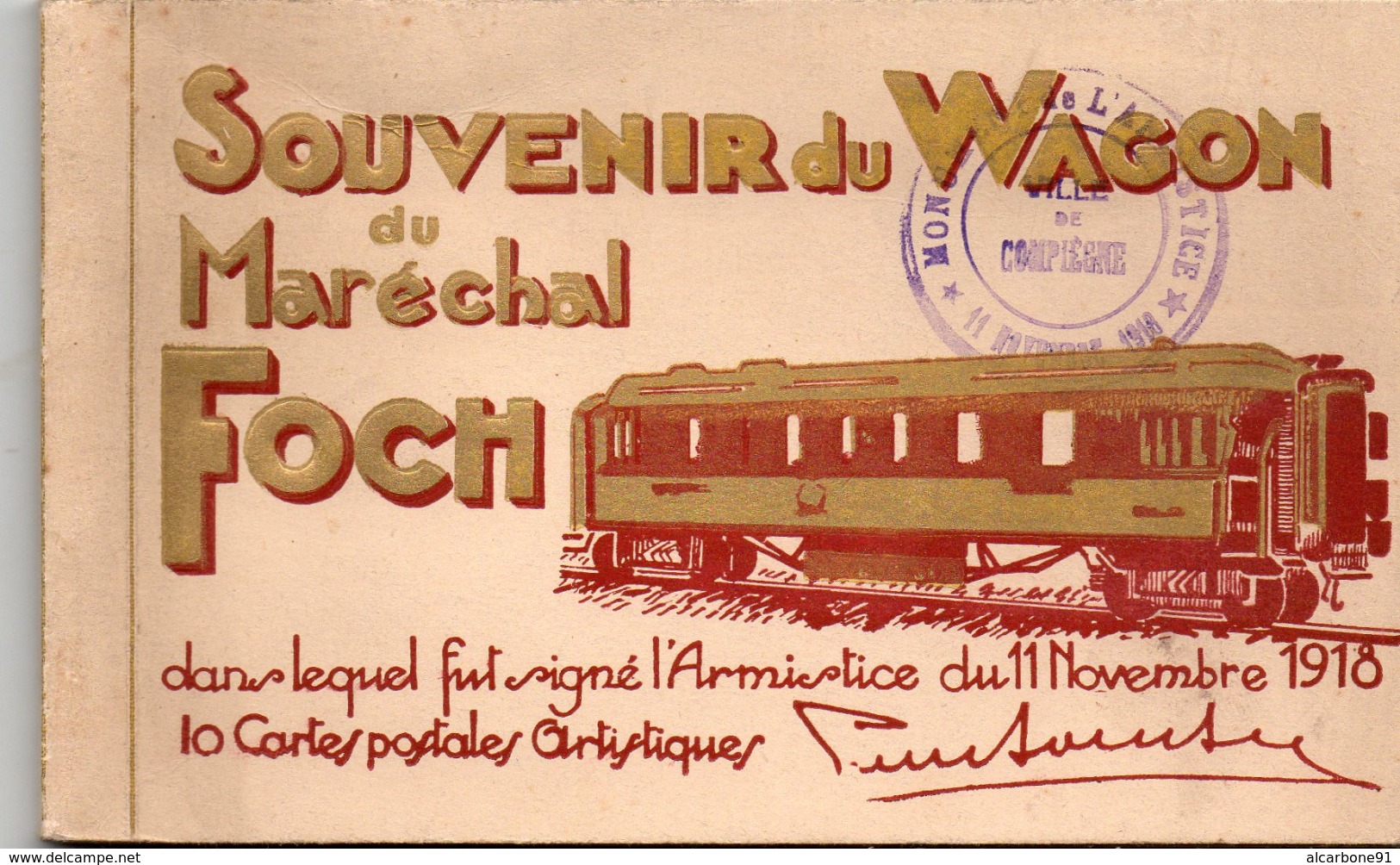 SOUVENIR DU WAGON DU MARECHAL FOCH - Carnet 10 Cartes - Weltkrieg 1914-18