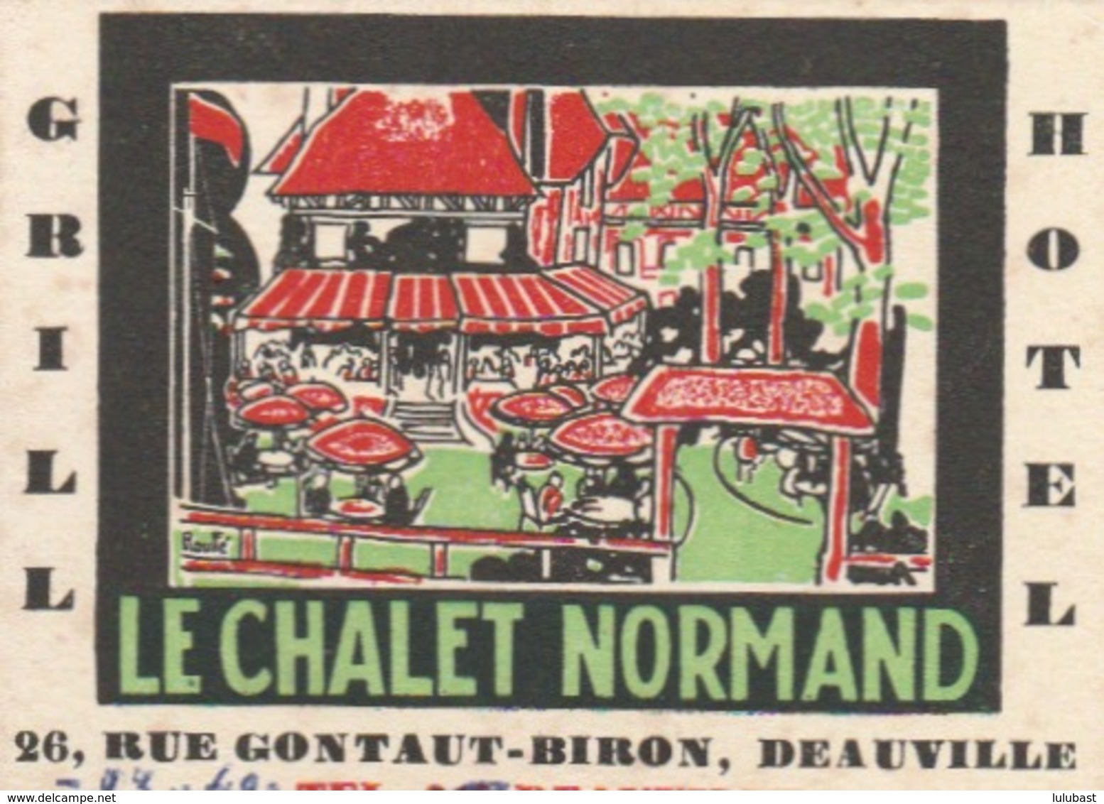 DEAUVILLE : Petite Carte Pub. Illustrée Du Chalet Normand - Grill-Hôtel, 26 Rue Gontaut-Biron. - Publicités