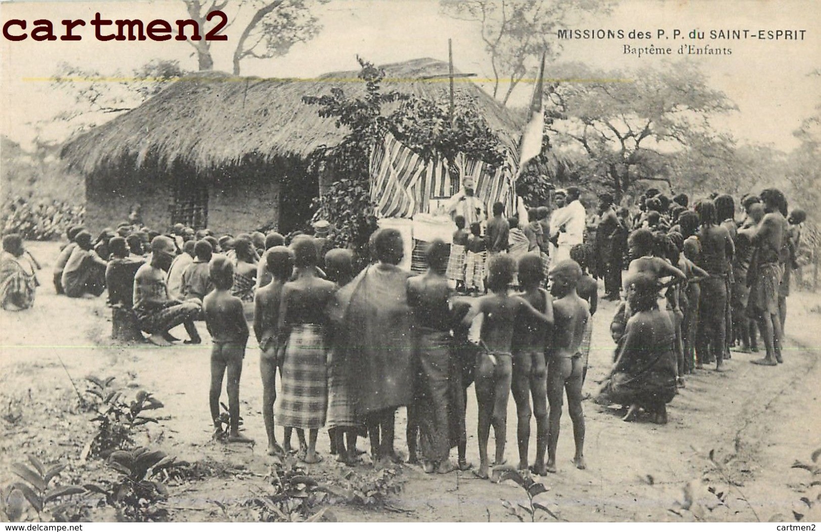 MISSION DES P.P. DU SAINT ESPRIT BAPTEME D'ENFANTS SCENE AFRIQUE - Missionen